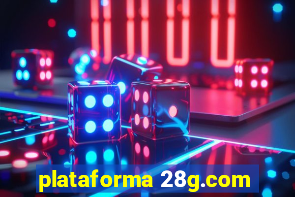 plataforma 28g.com